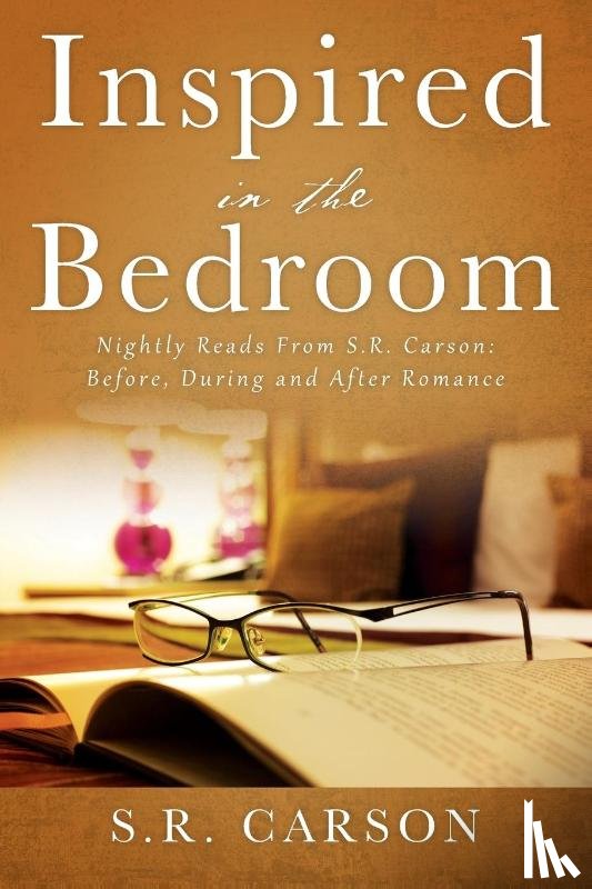 Carson, S R - Inspired in the Bedroom