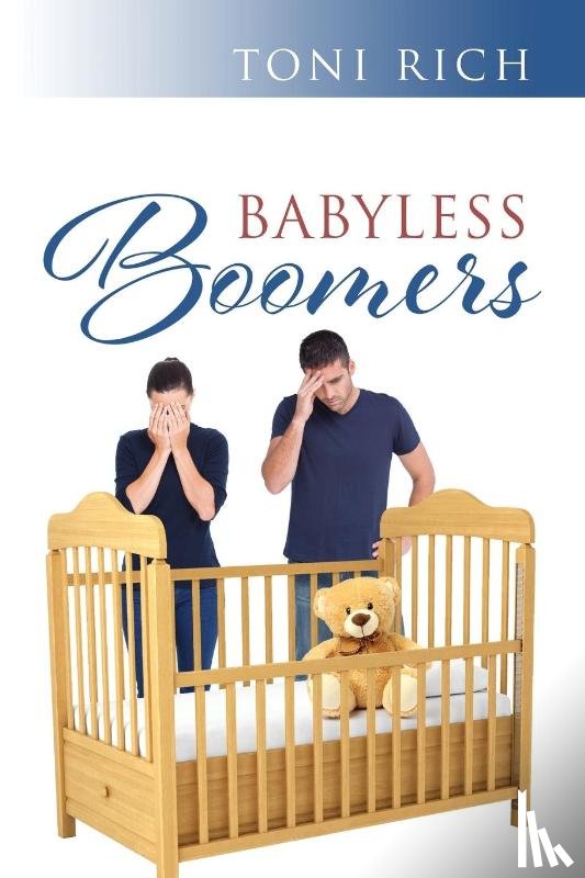 Rich, Toni - Babyless Boomers