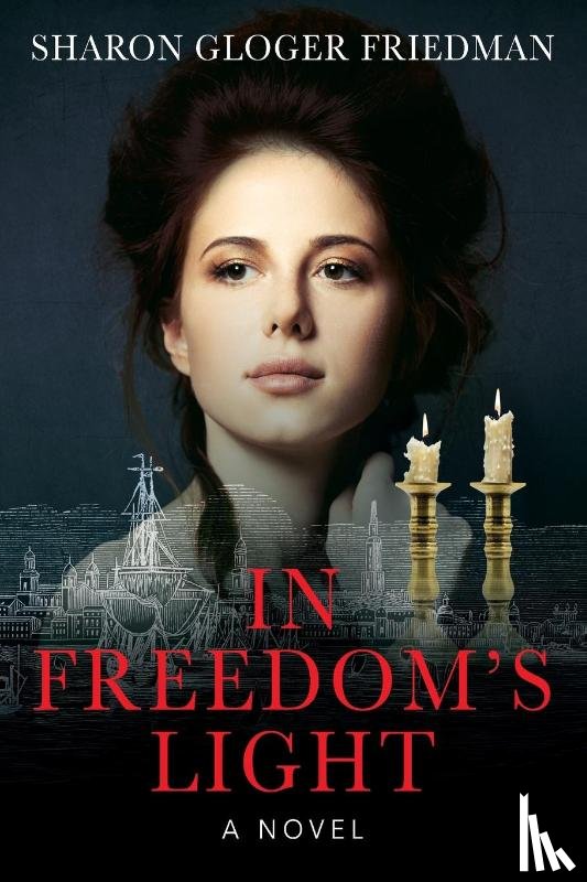 Friedman, Sharon Gloger - In Freedom's Light