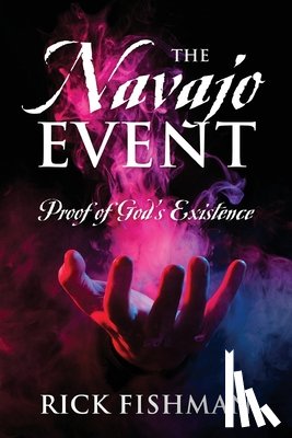 Fishman, Rick - The Navajo Event