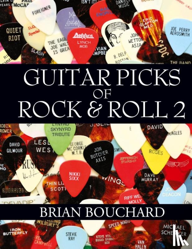 Bouchard, Brian - Guitar Picks of Rock & Roll 2