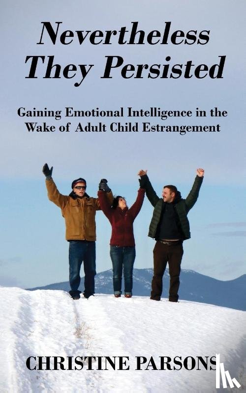 Parsons, Christine - Nevertheless They Persisted