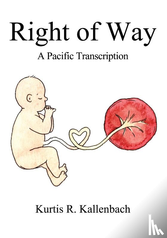 Kallenbach, Kurtis R - Right of Way