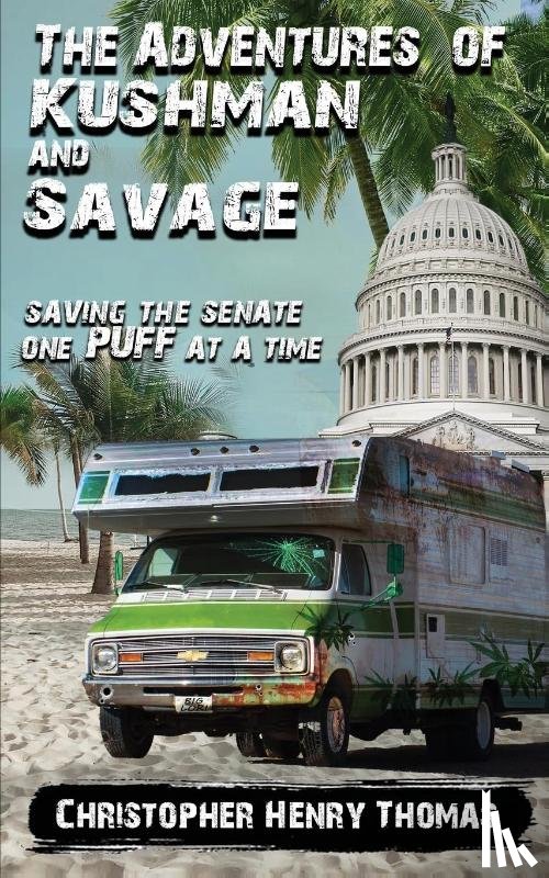 Thomas, Christopher Henry - The Adventures of Kushman and Savage
