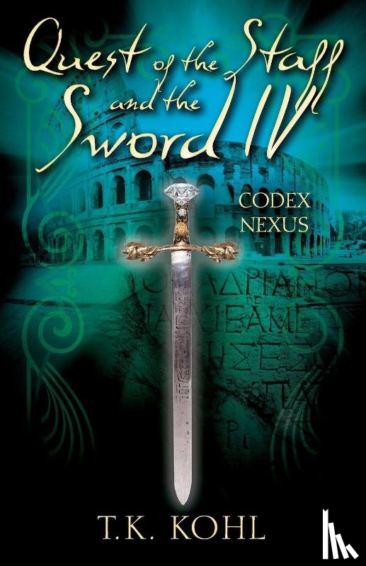 Kohl, T K - Quest of the Staff and the Sword IV