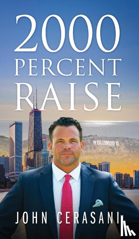 Cerasani, John - 2000 Percent Raise