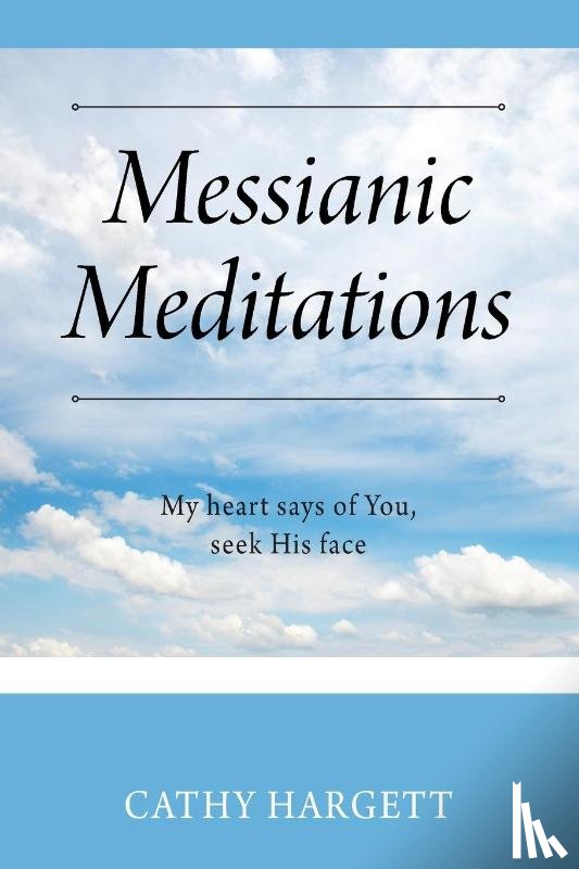 Hargett, Cathy - Messianic Meditations