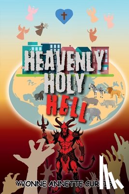 Curtis, Yvonne Annette - Heavenly Holy Hell