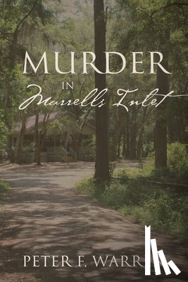 Warren, Peter F. - Murder in Murrells Inlet