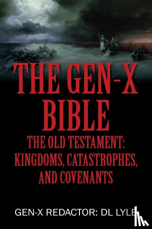 Lyle, Dl - The Gen-X Bible