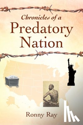 Ray, Ronny - Chronicles of a Predatory Nation