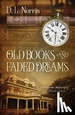 Norris, D. L. - Old Books and Faded Dreams