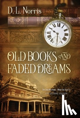 Norris, D. L. - Old Books and Faded Dreams