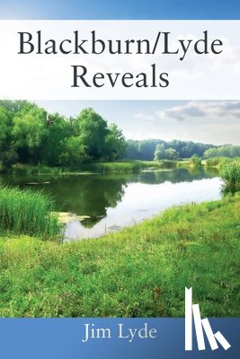 Lyde, Jim - Blackburn/Lyde Reveals