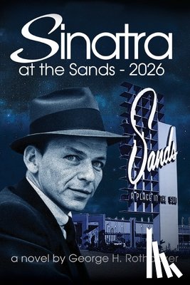 Rothacker, George H - Sinatra at the Sands - 2026