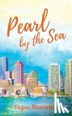 Mouradian, Regina - Pearl by the Sea