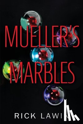Lawin, Rick - Mueller's Marbles