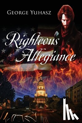 Yuhasz, George - Righteous Allegiance