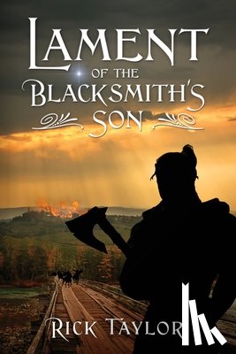 Taylor, Rick - Lament of the Blacksmith's Son