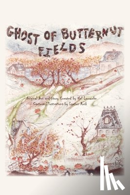 Larowehn, Nel - Ghost of Butternut Fields