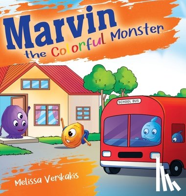 Verikakis, Melissa - Marvin the Colorful Monster