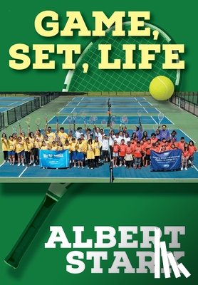 Stark, Albert - Game, Set, Life