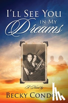 Condon, Becky - I'll See You in My Dreams