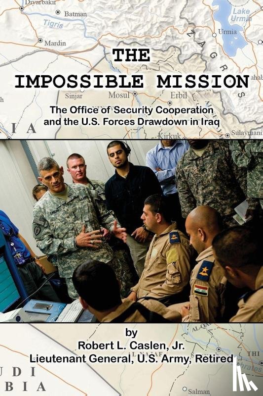Caslen, Robert L - The Impossible Mission
