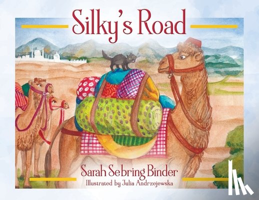 Binder, Sarah Sebring - Silky's Road