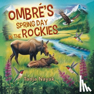 Nayak, Tanja - Ombré's Spring Day in the Rockies
