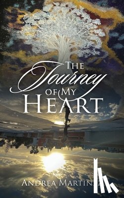 Martinez, Andrea - The Journey of My Heart