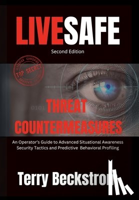 Beckstrom, Terry - LiveSafe: Threat Countermeasures