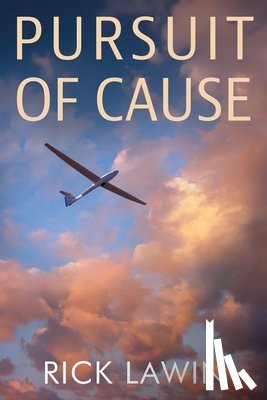 Lawin, Rick - Pursuit of Cause