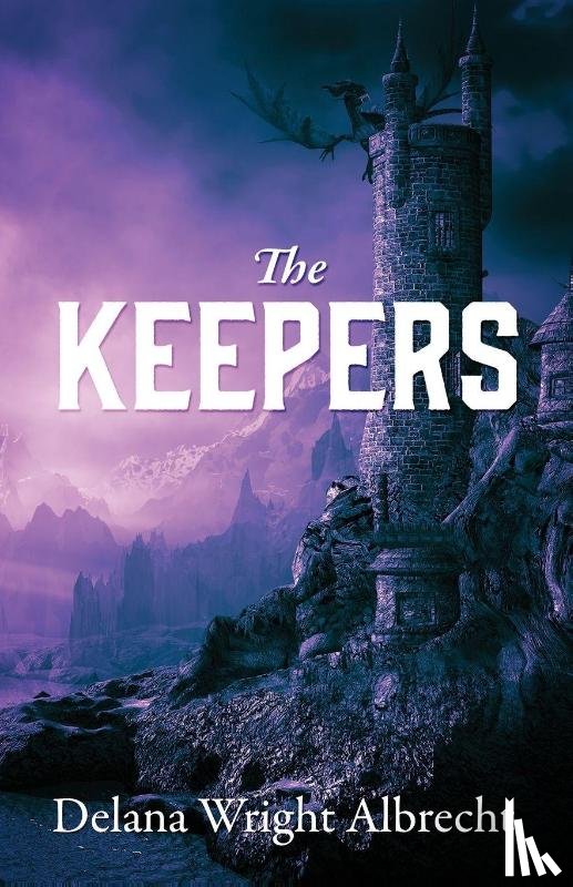 Albrecht, Delana Wright - Albrecht, D: Keepers