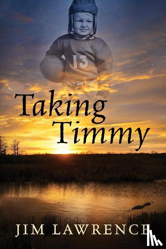 Lawrence, Jim - Taking Timmy