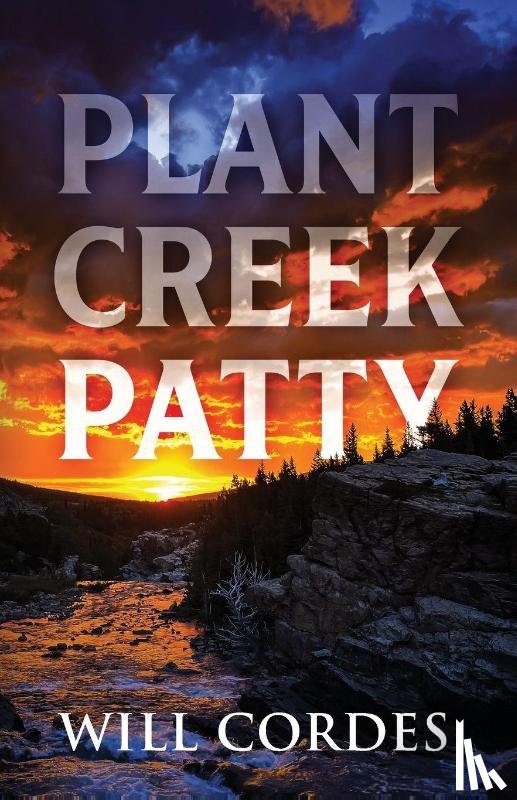 Cordes, Will - Plant Creek Patty