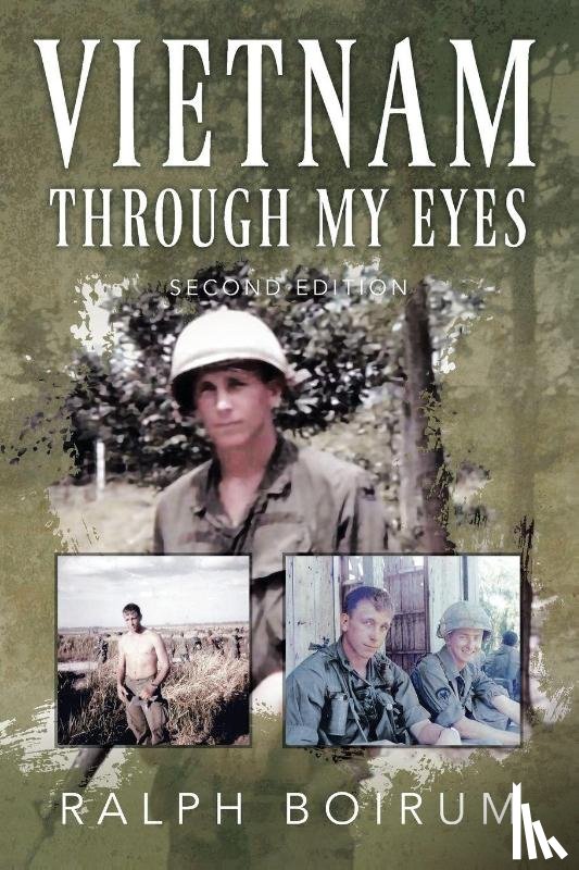 Boirum, Ralph - Vietnam Through My Eyes