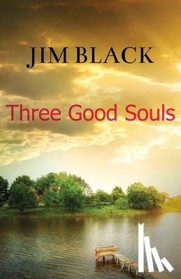 Black, Jim - Three Good Souls