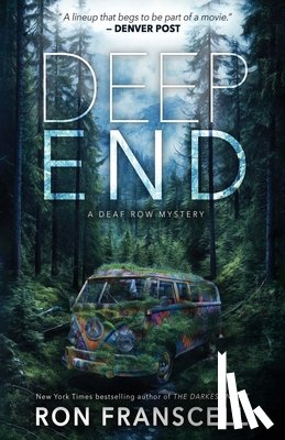 Franscell, Ron - Deep End: A Deaf Row Mystery