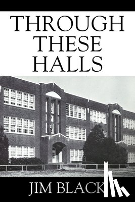 Black, Jim - Through These Halls
