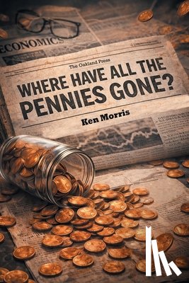 Morris, Ken - Where Have All The Pennies Gone