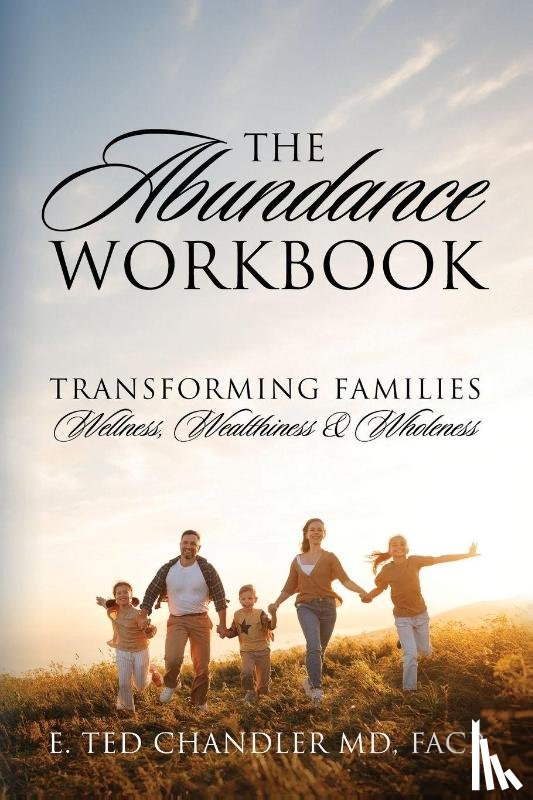 Chandler Facp, E Ted - The Abundance Workbook