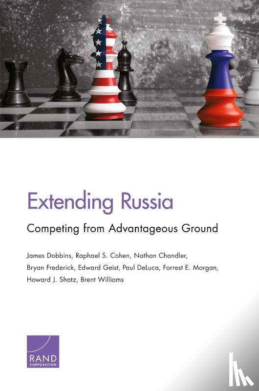 Cohen, Raphael S, Chandler, Nathan, Frederick, Bryan, Geist, Edward - Extending Russia