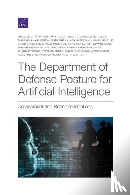 Tarraf, Danielle C, Shelton, William, Parker, Edward - The Department of Defense Posture for Artificial Intelligence