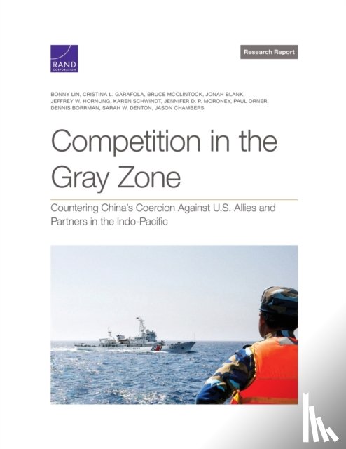 Lin, Bonny, Sarah W Denton, Garafola, Cristina L, McClintock, Bruce - Competition in the Gray Zone