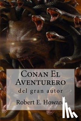Howard, Robert E. - Conan El Aventurero