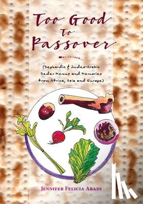 Abadi, Jennifer Felicia - Too Good To Passover