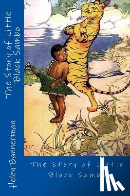 Bannerman, Helen - The Story of Little Black Sambo