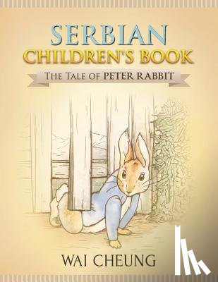 Cheung, Wai - Serbian Children's Book: The Tale of Peter Rabbit