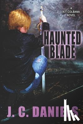 Daniels, J. C. - Haunted Blade